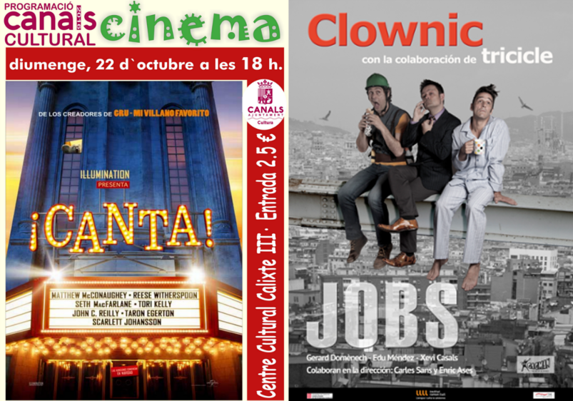 2017.10.16 "Jobs" i "Canta", teatre i cine per a aquest cap de setmana a Canals