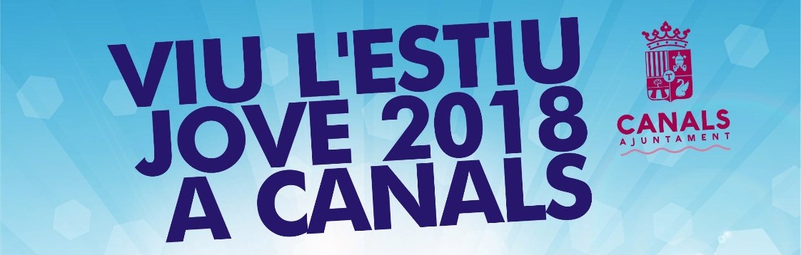 2018.05.23 L'Ajuntament de Canals prepara Viu l'Estiu Jove 2018