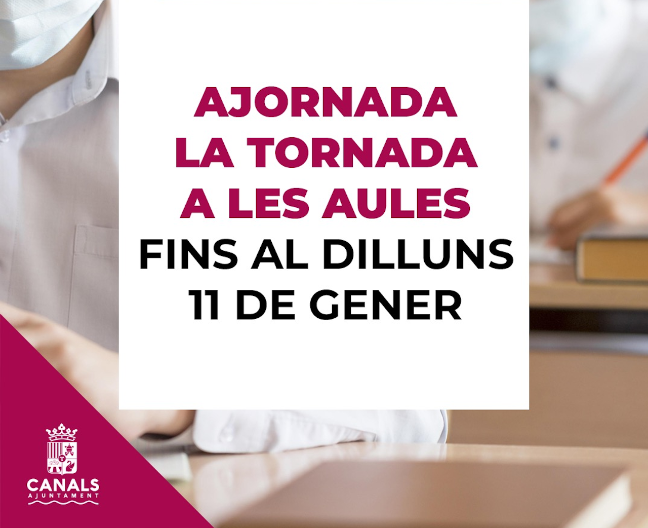 A Canals s'ajorna la tornada a les aules fins al dilluns 11 de gener