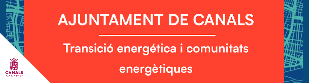 2022.08.03 Canals aposta per ser municipi autosuficient des del punt de vista energètic