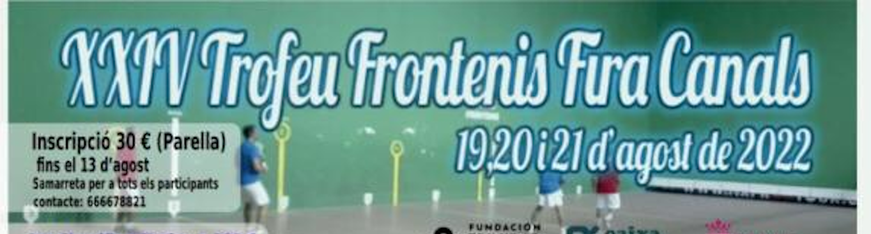 xxiv trofeu frontenis fira de canals