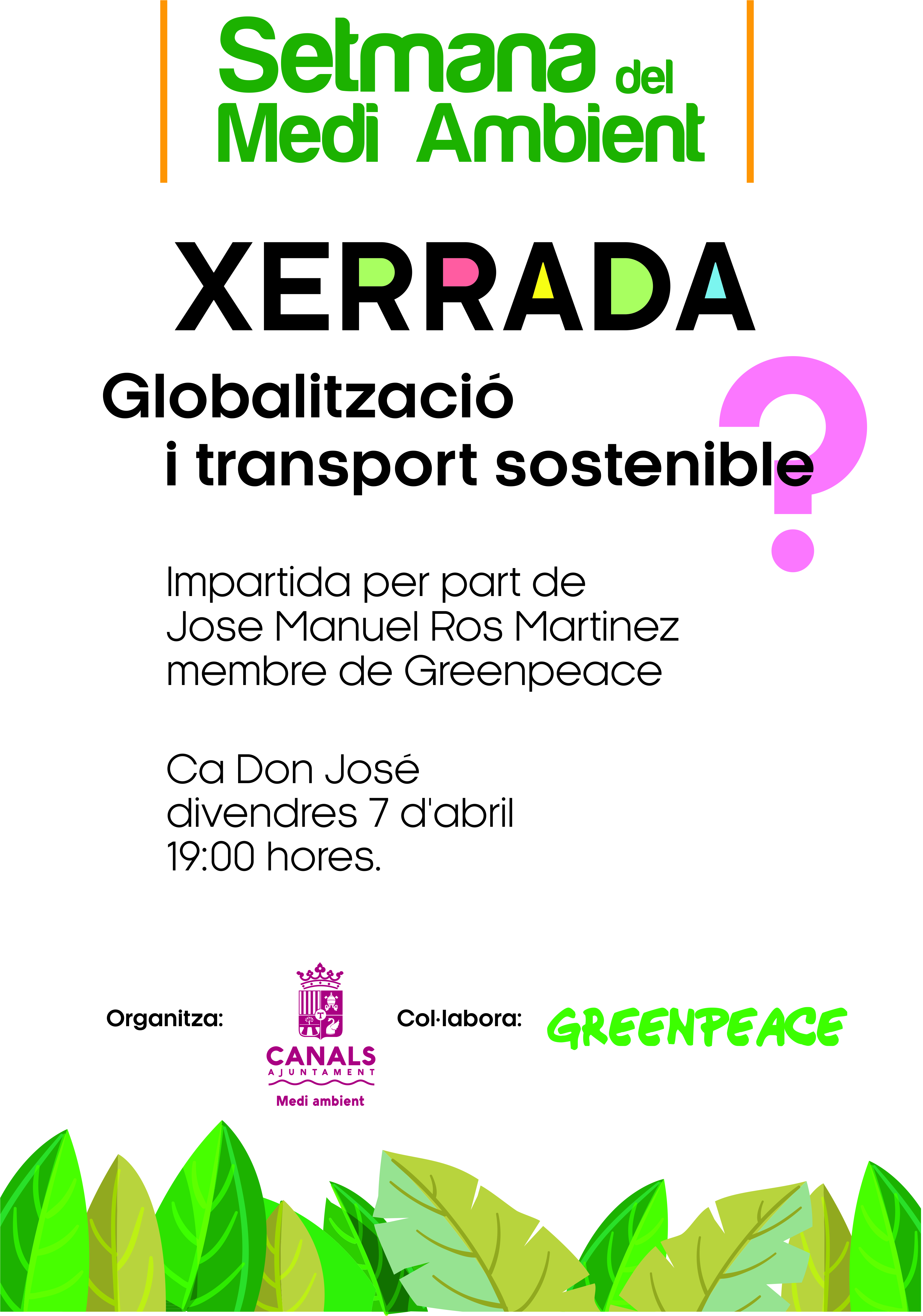 2017.04.06 Xerrada Globalització Greenpeace. Ajuntament Canals