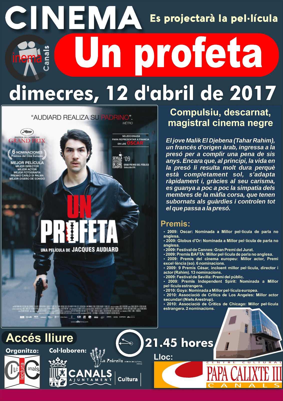 2017.04.10 Cinema Dijous. Un Profeta. Ajuntament de Canals.